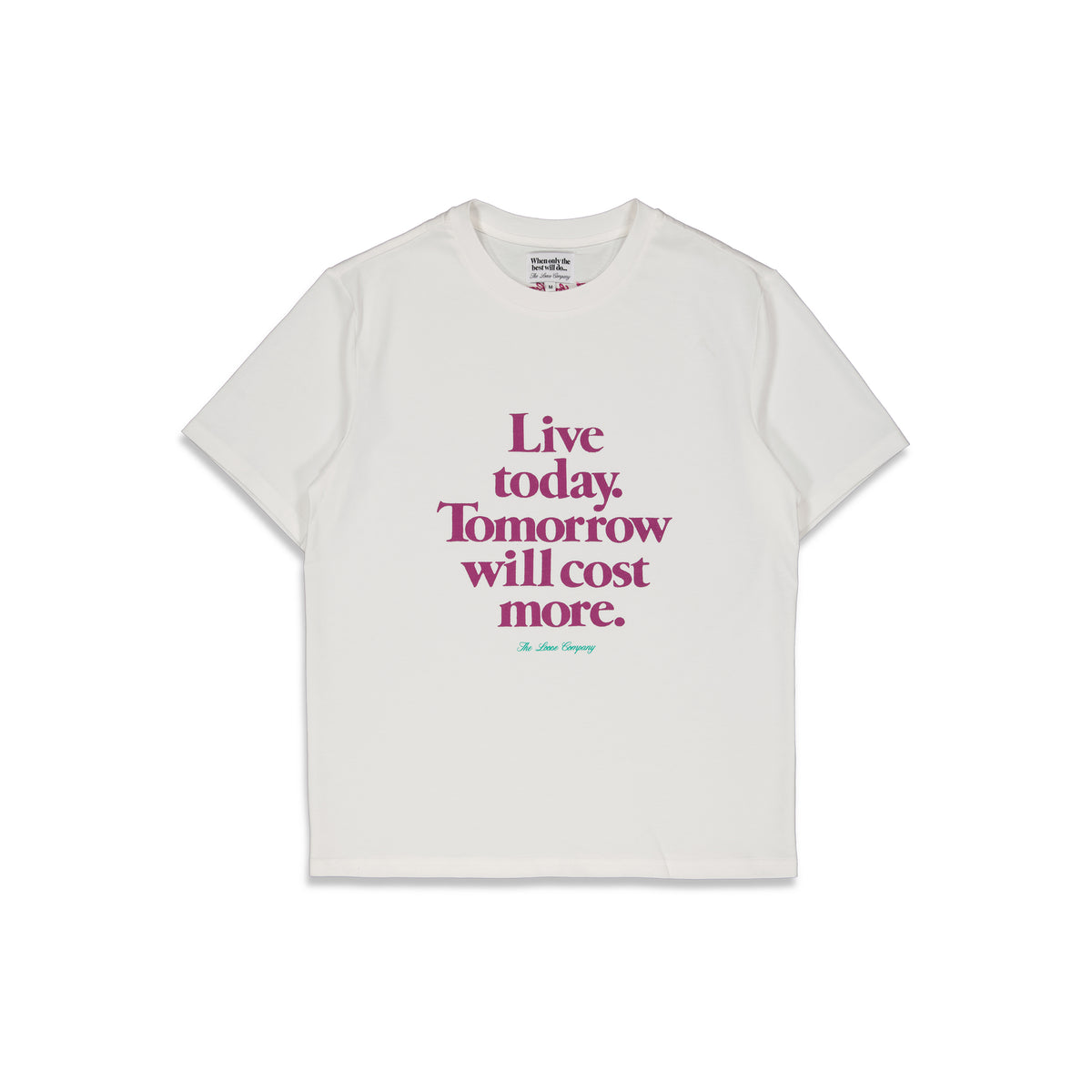 THE LOOSE COMPANY Live Today Tee White